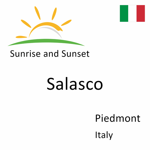 Sunrise and sunset times for Salasco, Piedmont, Italy