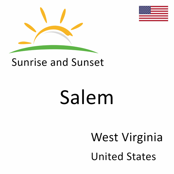 Sunrise and sunset times for Salem, West Virginia, United States