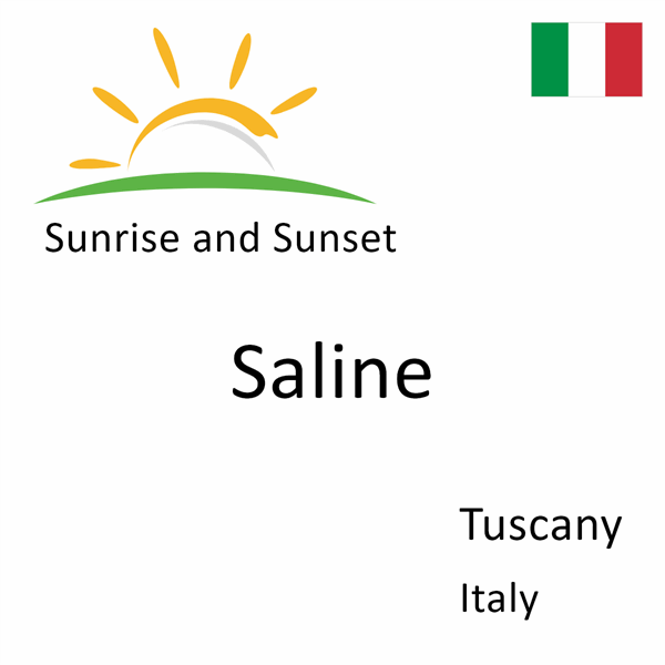 Sunrise and sunset times for Saline, Tuscany, Italy