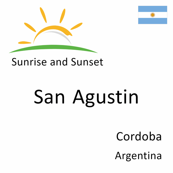 Sunrise and sunset times for San Agustin, Cordoba, Argentina