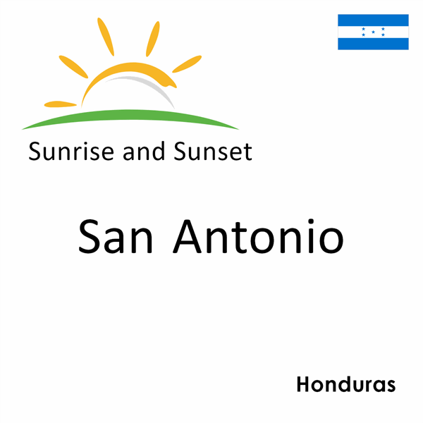 Sunrise and sunset times for San Antonio, Honduras