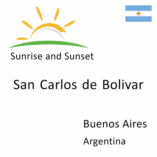 Sunrise and sunset times for San Carlos de Bolivar, Buenos Aires, Argentina