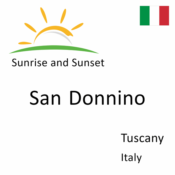 Sunrise and sunset times for San Donnino, Tuscany, Italy