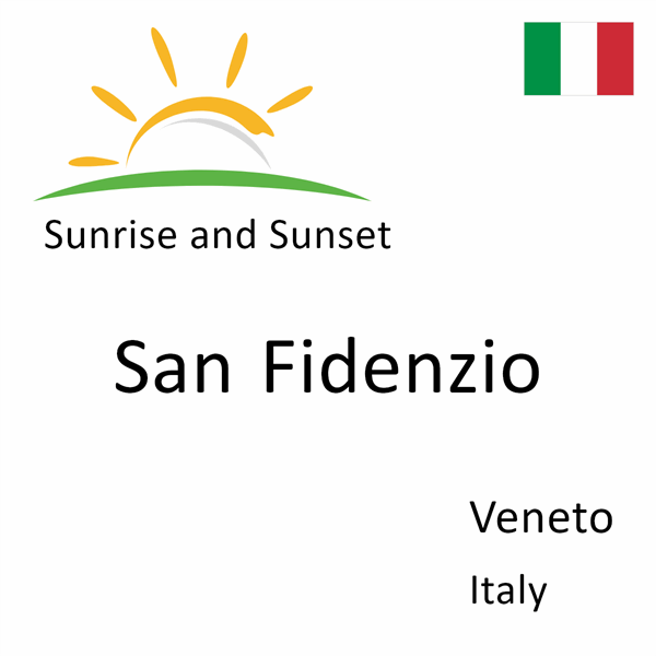 Sunrise and sunset times for San Fidenzio, Veneto, Italy