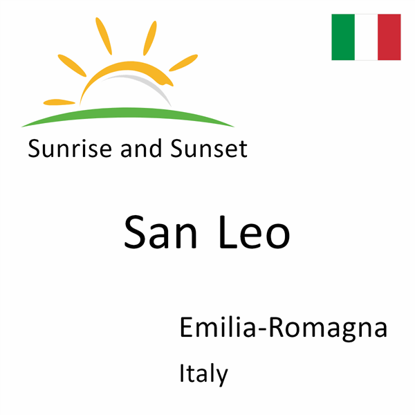 Sunrise and sunset times for San Leo, Emilia-Romagna, Italy