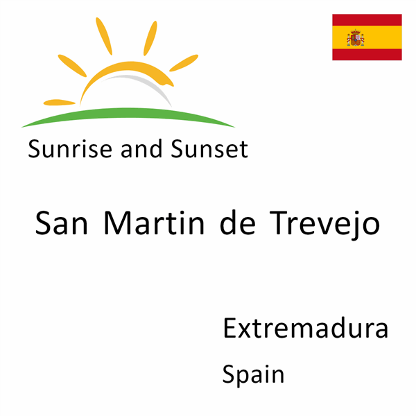 Sunrise and sunset times for San Martin de Trevejo, Extremadura, Spain