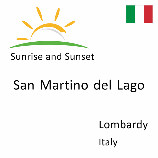 Sunrise and sunset times for San Martino del Lago, Lombardy, Italy