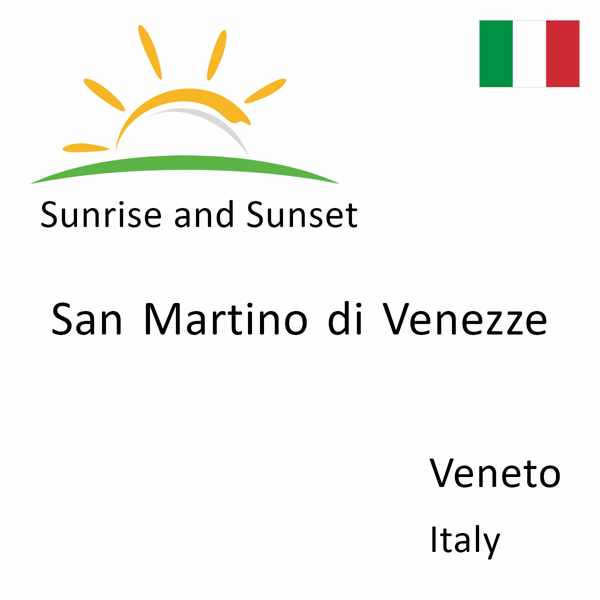 Sunrise and sunset times for San Martino di Venezze, Veneto, Italy