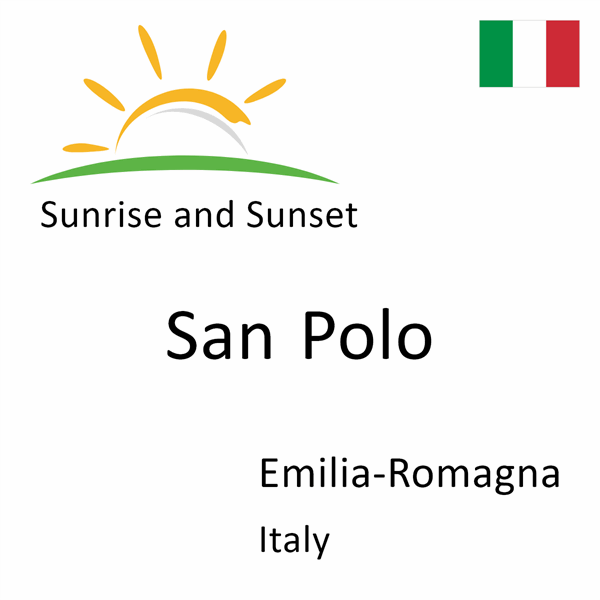 Sunrise and sunset times for San Polo, Emilia-Romagna, Italy