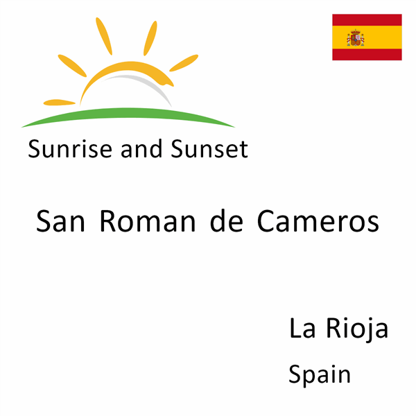 Sunrise and sunset times for San Roman de Cameros, La Rioja, Spain