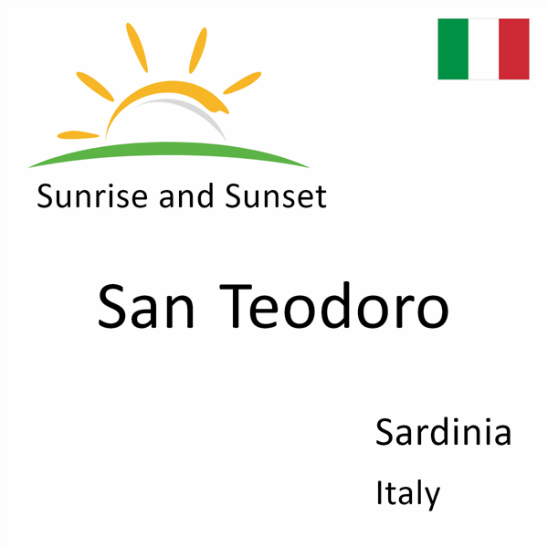 Sunrise and sunset times for San Teodoro, Sardinia, Italy