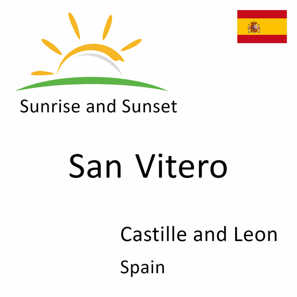 Sunrise and sunset times for San Vitero, Castille and Leon, Spain