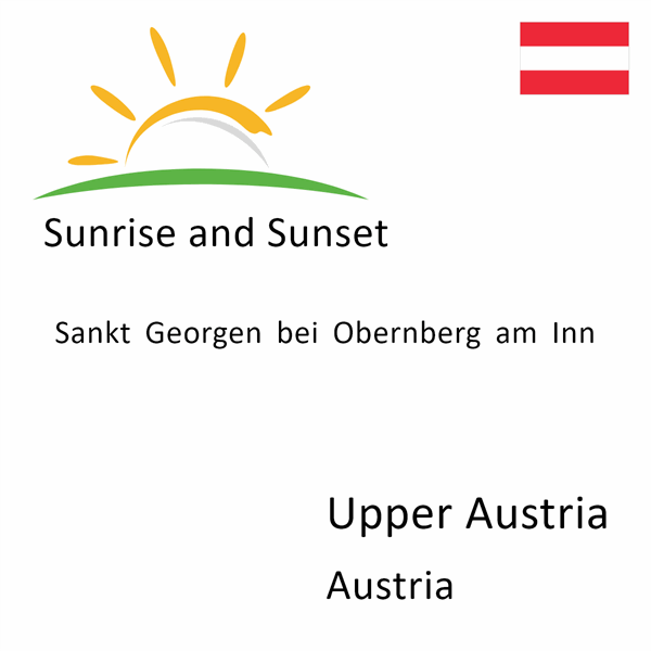 Sunrise and sunset times for Sankt Georgen bei Obernberg am Inn, Upper Austria, Austria