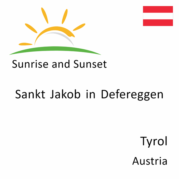 Sunrise and sunset times for Sankt Jakob in Defereggen, Tyrol, Austria