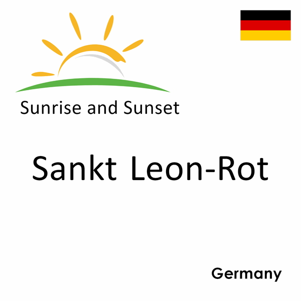 Sunrise and sunset times for Sankt Leon-Rot, Germany