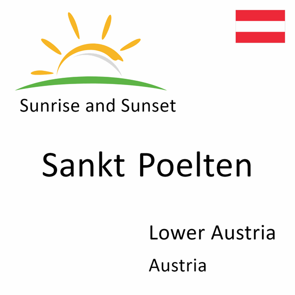 Sunrise and sunset times for Sankt Poelten, Lower Austria, Austria