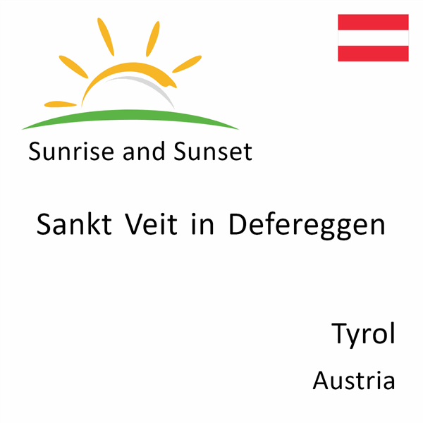 Sunrise and sunset times for Sankt Veit in Defereggen, Tyrol, Austria