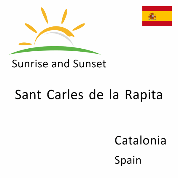 Sunrise and sunset times for Sant Carles de la Rapita, Catalonia, Spain