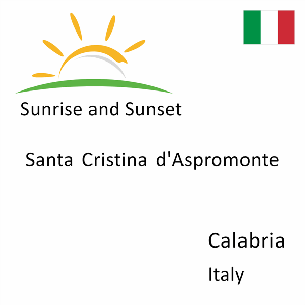 Sunrise and sunset times for Santa Cristina d'Aspromonte, Calabria, Italy