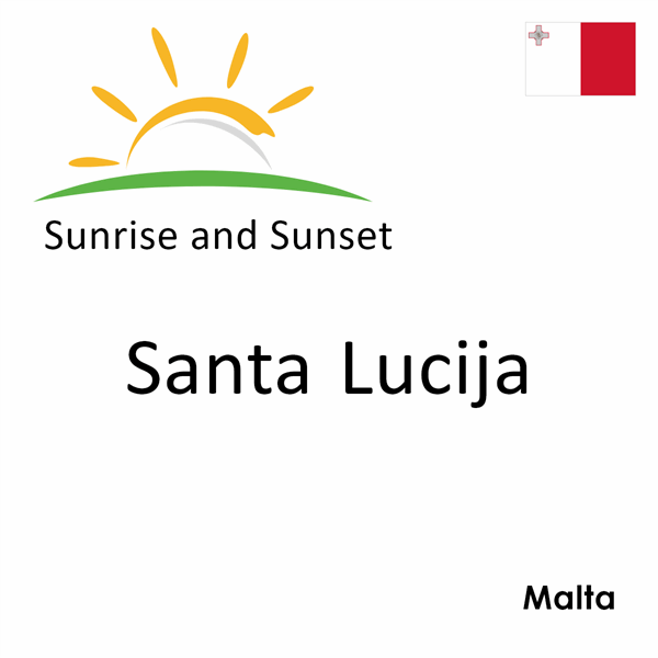 Sunrise and sunset times for Santa Lucija, Malta