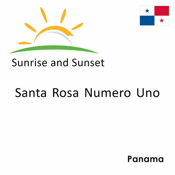 Sunrise and sunset times for Santa Rosa Numero Uno, Panama