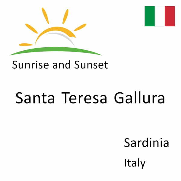 Sunrise and sunset times for Santa Teresa Gallura, Sardinia, Italy