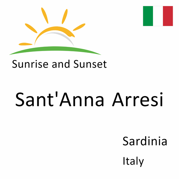 Sunrise and sunset times for Sant'Anna Arresi, Sardinia, Italy