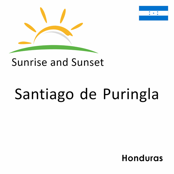 Sunrise and sunset times for Santiago de Puringla, Honduras