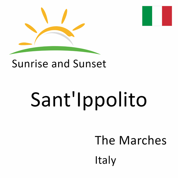 Sunrise and sunset times for Sant'Ippolito, The Marches, Italy