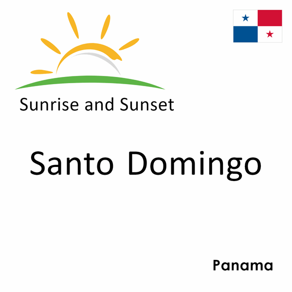 Sunrise and sunset times for Santo Domingo, Panama