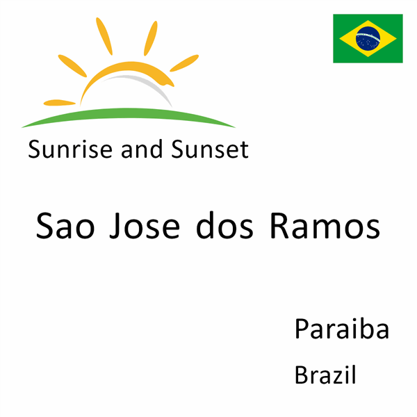 Sunrise and sunset times for Sao Jose dos Ramos, Paraiba, Brazil