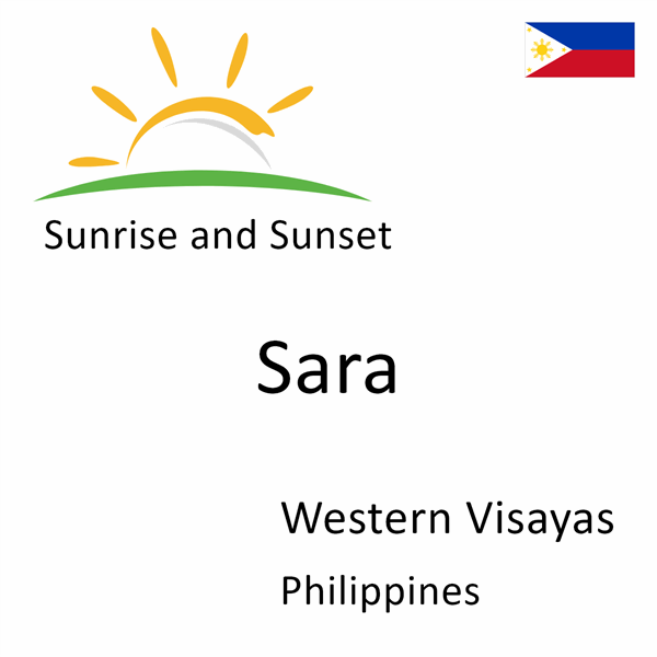 Sunrise and sunset times for Sara, Western Visayas, Philippines