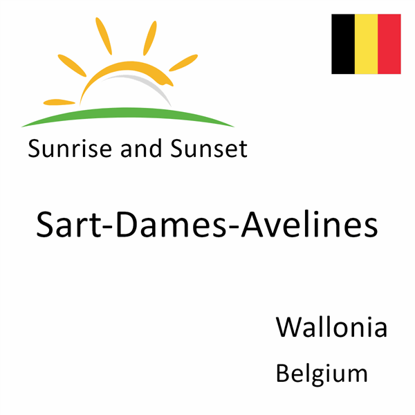 Sunrise and sunset times for Sart-Dames-Avelines, Wallonia, Belgium