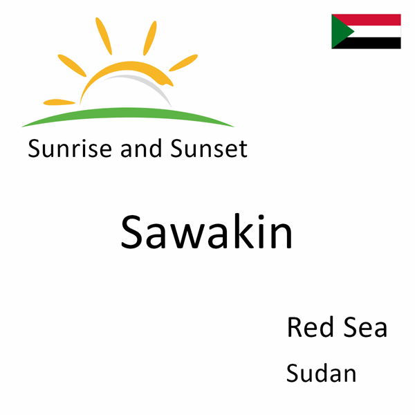 Sunrise and sunset times for Sawakin, Red Sea, Sudan