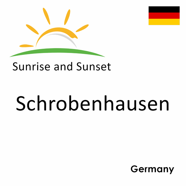 Sunrise and sunset times for Schrobenhausen, Germany