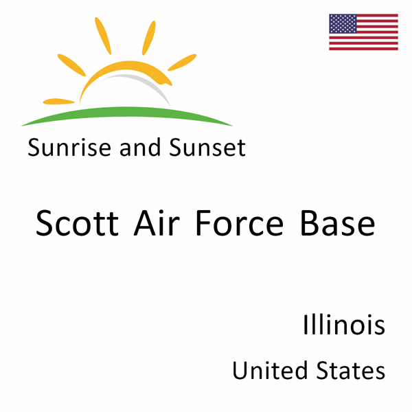 Sunrise and sunset times for Scott Air Force Base, Illinois, United States