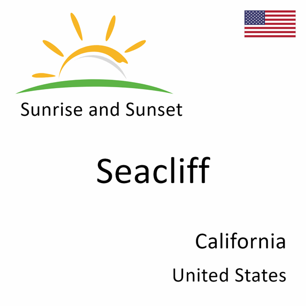 Sunrise and sunset times for Seacliff, California, United States