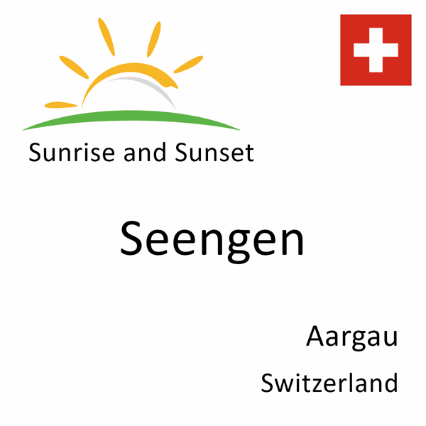 Sunrise and sunset times for Seengen, Aargau, Switzerland