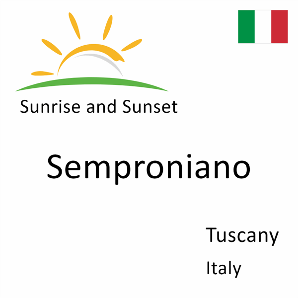 Sunrise and sunset times for Semproniano, Tuscany, Italy