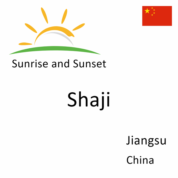 Sunrise and sunset times for Shaji, Jiangsu, China