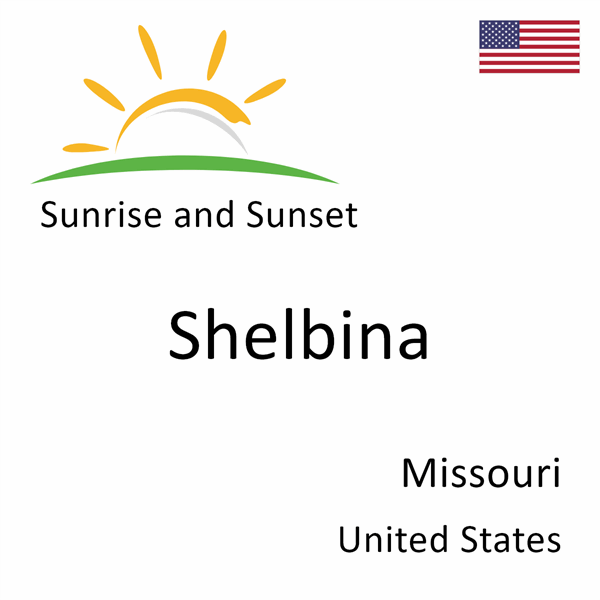 Sunrise and sunset times for Shelbina, Missouri, United States