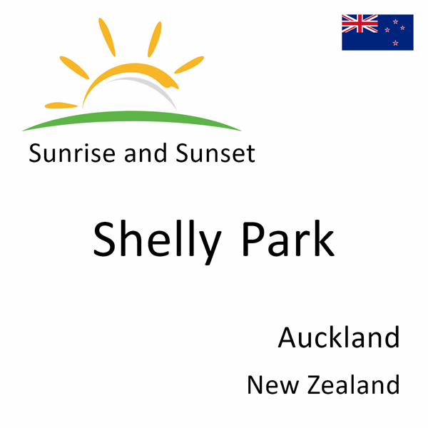 Sunrise and sunset times for Shelly Park, Auckland, New Zealand