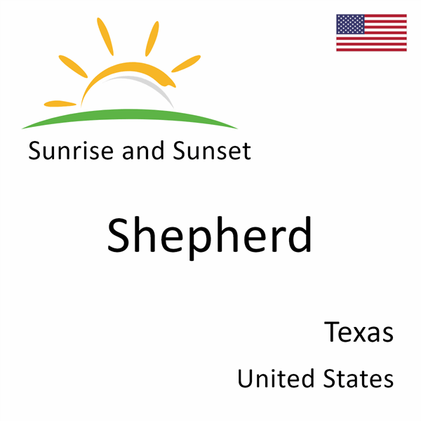 Sunrise and sunset times for Shepherd, Texas, United States