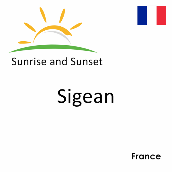 Sunrise and sunset times for Sigean, France