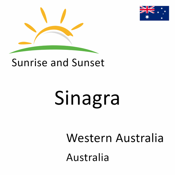 Sunrise and sunset times for Sinagra, Western Australia, Australia