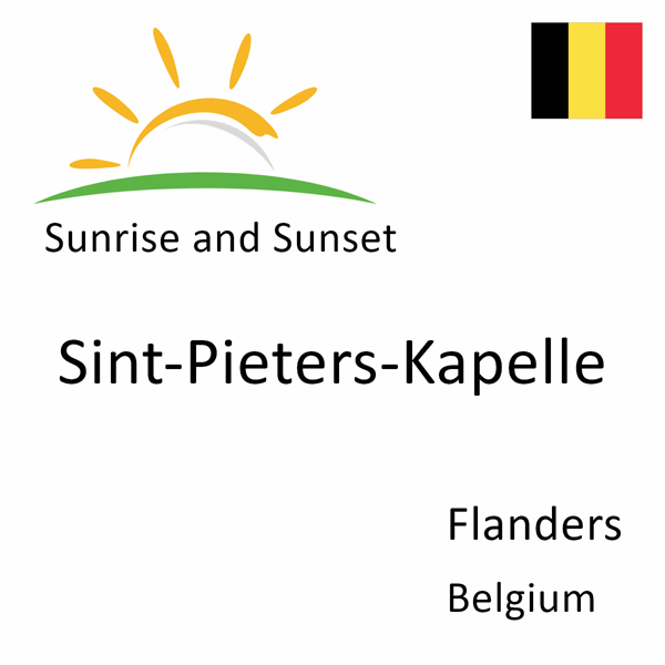 Sunrise and sunset times for Sint-Pieters-Kapelle, Flanders, Belgium