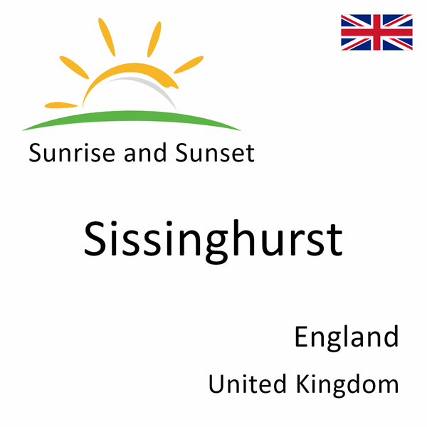 Sunrise and sunset times for Sissinghurst, England, United Kingdom