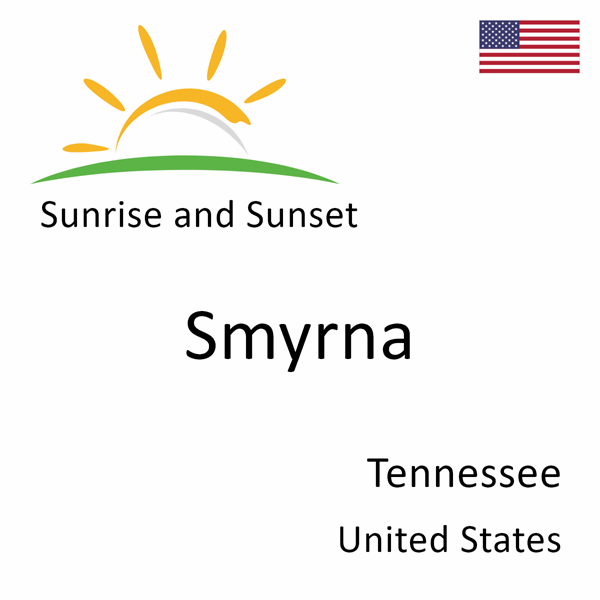 Sunrise and sunset times for Smyrna, Tennessee, United States