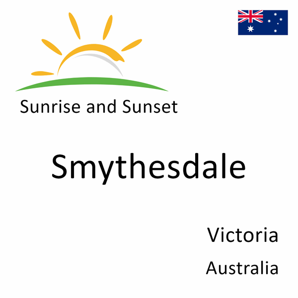 Sunrise and sunset times for Smythesdale, Victoria, Australia