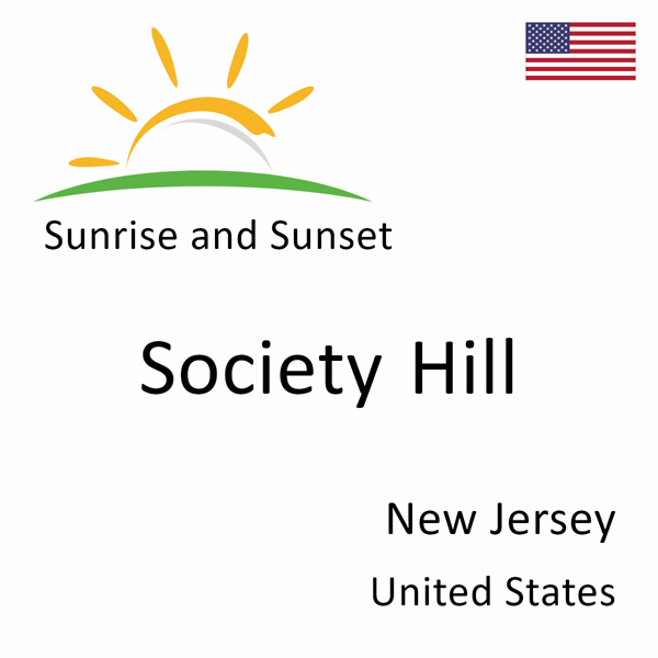 Sunrise and sunset times for Society Hill, New Jersey, United States